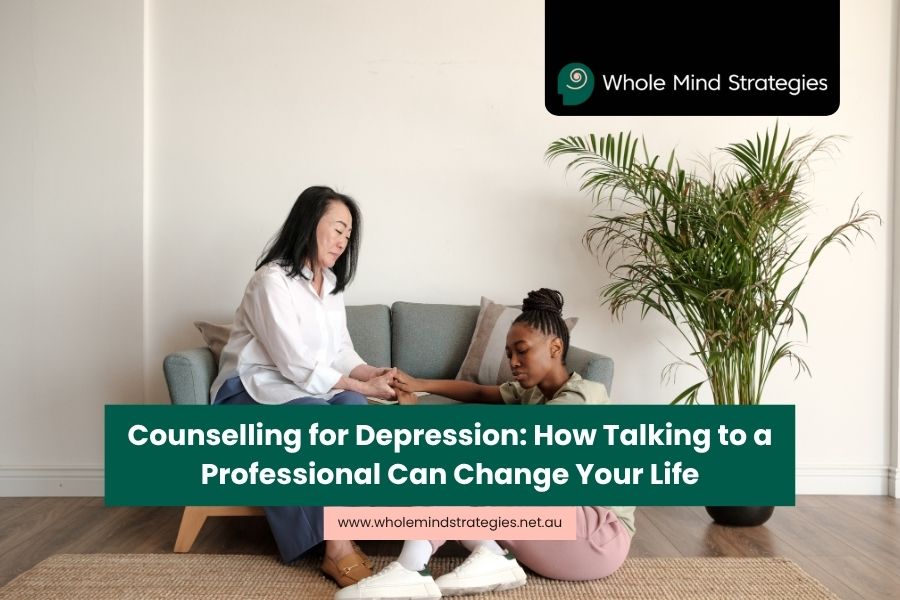 Counselling for Depression: How Talking to a Professional Can Change Your Life